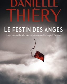 Le festin des anges - Danielle Thiery
