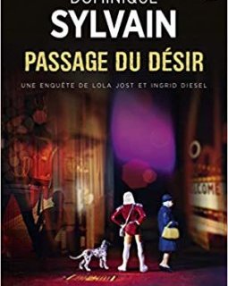 Passage du désir - Dominique Sylvain