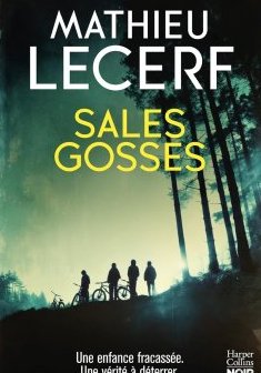 Sales gosses - Mathieu Lecerf