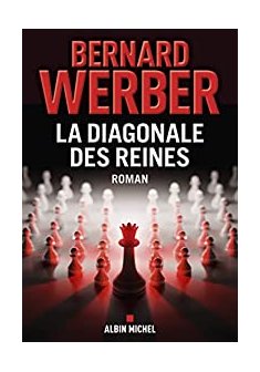 La Diagonale des reines - Bernard Werber