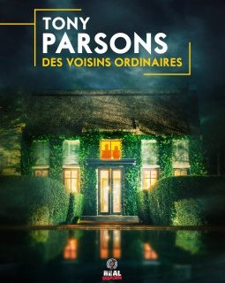 Des voisins ordinaires - Tony Parsons