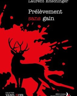Prélèvement sans gain - Laurent Eltschinger