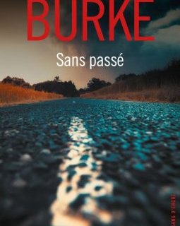 Sans passé - Alafair Burke