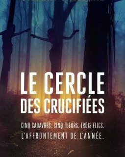 Le Cercle des crucifiées - Gilbert Gallerne