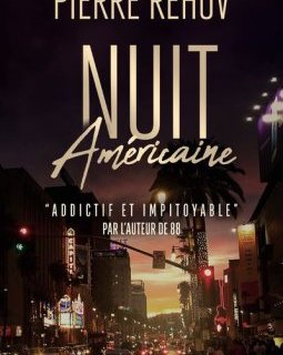 Nuit américaine - Pierre Rehov