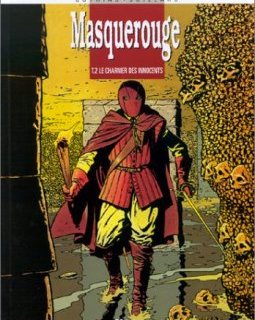 Masquerouge, Tome 2 : Le charnier des innocents