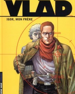 Vlad, tome 1 : Igor, mon frère