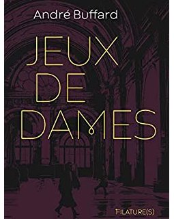 Jeux de dames - André Buffard