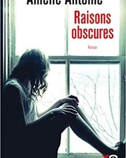 Raisons Obscures - Amélie Antoine