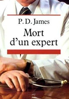 Mort d'un expert - P.D James