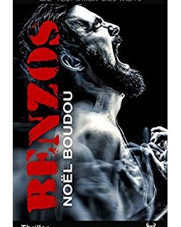 Benzos - Noël Boudou