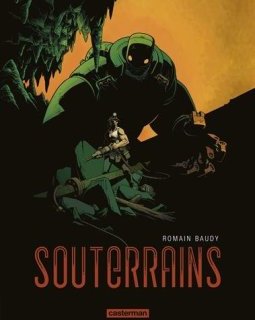 Souterrain : Tome 1 - Baudy