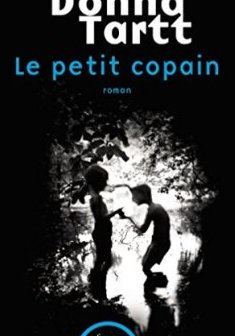 Le Petit Copain - Donna Tartt