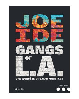 Gangs of L.A. - Joe Ide