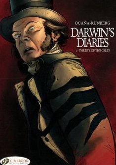 Darwin's Diaries - tome 1 The eye of the Celts (01) - Eduardo Ocana - Sylvain Runberg