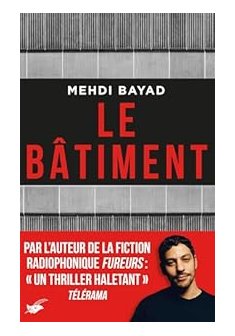 Le Bâtiment - Mehdi Bayad