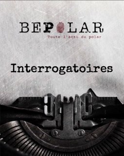 Interrogatoires