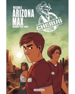 Cherub, tome 3 : Arizona Max - David Combet