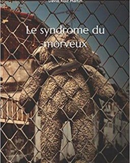 Le syndrôme du morveux - David Ruiz Martin 