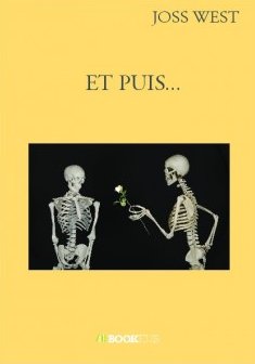 Et puis... - Joss West