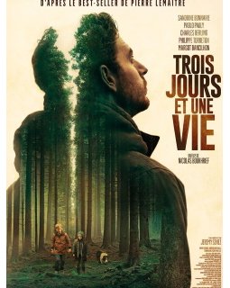 Trois jours et une vie - Nicolas Boukhrief