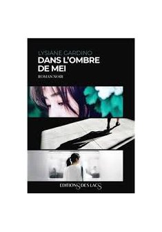 Dans l'ombre de Mei - Lysiane GARDINO