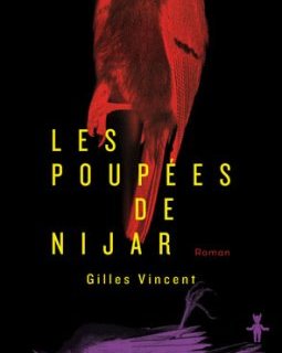 Les Poupées de Nijar - Gilles Vincent