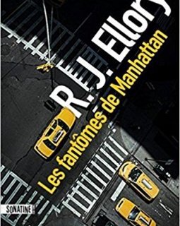 Les Fantômes de Manhattan - R.J. Ellory