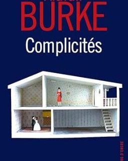 Complicités - Alafair Burke