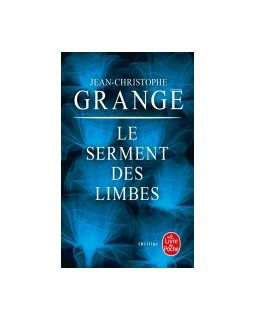 Le Serment des limbes-Jean Christophe Grangé