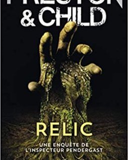 Relic - Douglas Preston et Lincoln Child