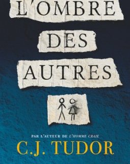 L'Ombre des Autres - C.J. Tudor