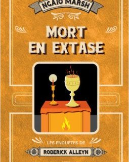 Les enquêtes de Roderick Alleyn - Tome 4 : Mort en extase - Ngaio Marsh