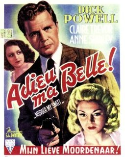 Adieu ma belle – Edward Dmytryk