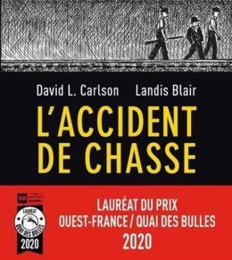L'accident de chasse - Landis Blair et David L. Carlson