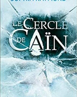 Le cercle de Caïn- Sophia Raymond