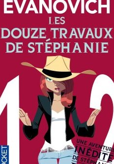 Les douze travaux de Stéphanie - Janet Evanovich