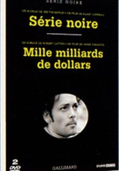 Coffret Série Noire 2 DVD : Série noire / Mille milliards de dollars - Alain Corneau - Henri Verneuil