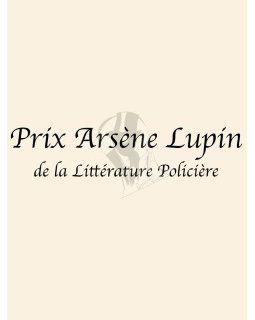 Le prix Arsène Lupin - C'est fini