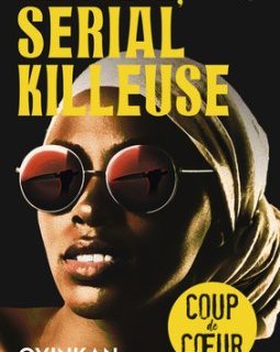 Ma soeur, serial killeuse - Oyinkan Braithwaite