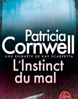 L'instinct du mal - Patricia Cornwell