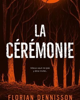 La cérémonie - Florian Dennisson
