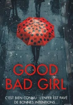 Good Bad Girl - Alice Feeney