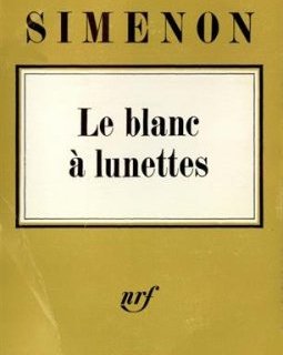 Le Blanc à lunettes - GEORGES SIMENON
