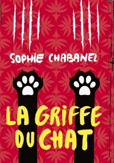 La griffe du chat - Sophie Chabanel