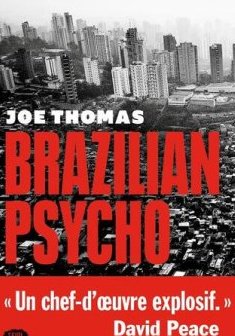 Brazilian psycho - Joe Thomas 