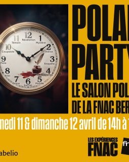 Le Salon Polar de la Fnac Bercy Village arrive ce week-end !