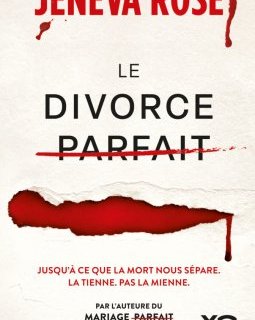 Le divorce parfait - Jeneva Rose
