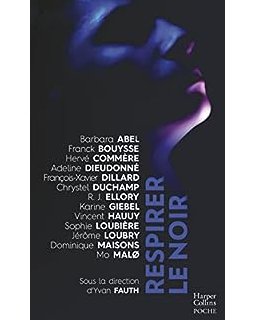 Respirer le noir - sous la direction d'Yvan Fauth