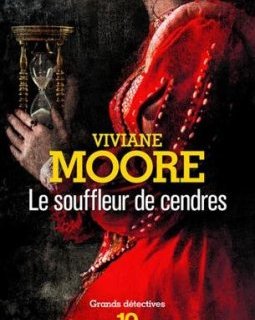 Le Souffleur de cendres - Viviane Moore